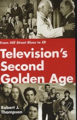 Immagine del venditore per Television's Second Golden Age: From Hill Street Blues to ER (Television and Popular Culture) by Thompson, Robert [Paperback ] venduto da booksXpress