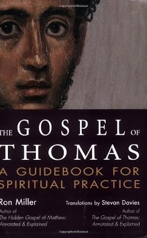 Seller image for The Gospel of Thomas: A Guidebook for Spiritual Practice (SkyLight Illuminations) by Miller, Ron [Paperback ] for sale by booksXpress