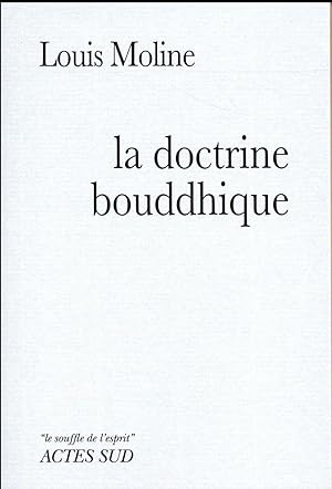 Seller image for la doctrine bouddhique for sale by Chapitre.com : livres et presse ancienne