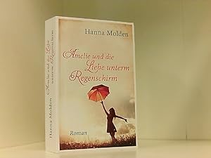 Bild des Verkufers fr Amelie und die Liebe unterm Regenschirm / Hanna Molden zum Verkauf von Book Broker