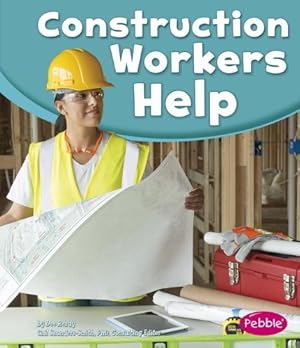 Immagine del venditore per Construction Workers Help (Our Community Helpers) by Deedrick, Tami [Paperback ] venduto da booksXpress