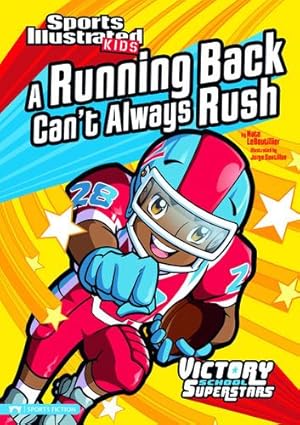 Immagine del venditore per A Running Back Can't Always Rush (Sports Illustrated Kids Victory School Superstars) by LeBoutillier, Nate [Paperback ] venduto da booksXpress