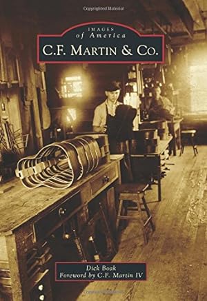 Imagen del vendedor de C.F. Martin & Co. (Images of America) [Soft Cover ] a la venta por booksXpress