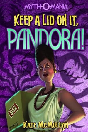 Imagen del vendedor de Keep a Lid on It, Pandora! (Myth-O-Mania) by McMullan, Kate [Paperback ] a la venta por booksXpress