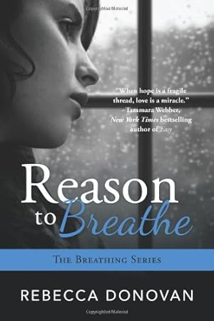 Seller image for Reason to Breathe (Breathing) by Donovan, Rebecca [Paperback ] for sale by booksXpress
