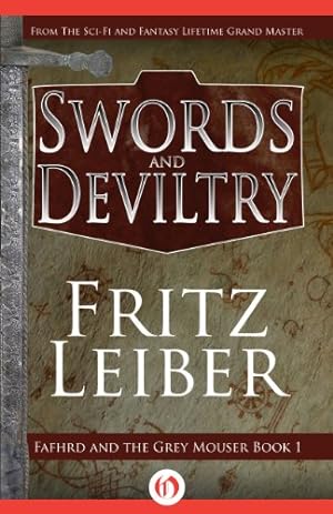 Bild des Verkufers fr Swords and Deviltry (The Fafhrd and the Gray Mouser) (Volume 1) by Leiber, Fritz [Paperback ] zum Verkauf von booksXpress