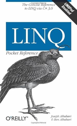 Immagine del venditore per LINQ Pocket Reference: Learn and Implement LINQ for .NET Applications (Pocket Reference (O'Reilly)) by Ben Albahari, Joseph Albahari [Paperback ] venduto da booksXpress