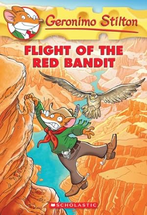 Immagine del venditore per Flight of the Red Bandit (Geronimo Stilton #56) by Stilton, Geronimo [Paperback ] venduto da booksXpress