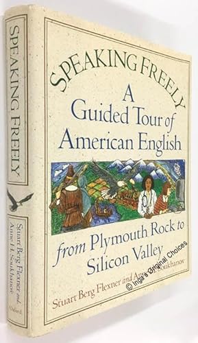 Imagen del vendedor de Speaking Freely: A Guided Tour of American English from Plymouth Rock to Silicon Valley a la venta por Inga's Original Choices