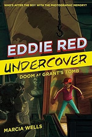 Seller image for Eddie Red Undercover: Doom at Grant's Tomb by Wells, Marcia [Paperback ] for sale by booksXpress