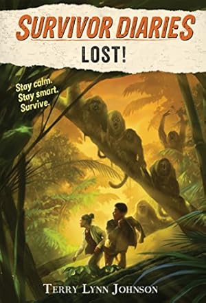 Seller image for Lost! (Survivor Diaries) by Johnson, Terry Lynn [Hardcover ] for sale by booksXpress