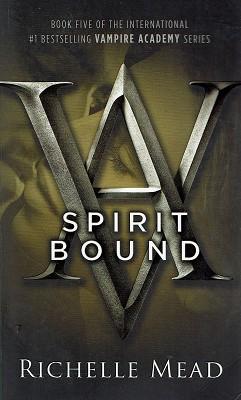 Seller image for Spirit Bound: Vampire Academy Series for sale by Marlowes Books and Music