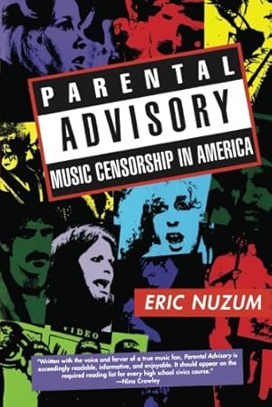Seller image for Parental Advisory: Music Censorship in America by Eric Nuzum [Paperback ] for sale by booksXpress