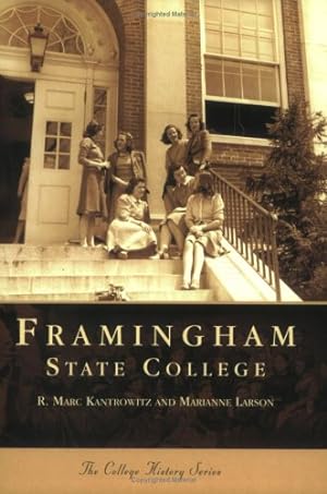 Imagen del vendedor de Framingham State College (MA) (Campus History Series) by R. Marc Kantrowitz, Marianne Larson [Paperback ] a la venta por booksXpress