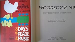 Imagen del vendedor de Woodstock '69 : drei Tage des Friedens und der Musik. mit einem Vorw. von Jerry Garcia. Hrsg. von Elliott Landy. [Aus dem Amerikan. von Walter Ahlers] a la venta por Herr Klaus Dieter Boettcher