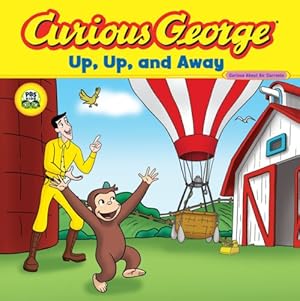 Seller image for Curious George Up, Up, and Away (CGTV 8x8) by Rey, H. A. [Paperback ] for sale by booksXpress