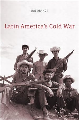 Imagen del vendedor de Latin America's Cold War by Brands, Hal [Paperback ] a la venta por booksXpress