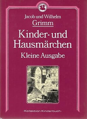 Bild des Verkufers fr Kinder- und Hausmrchen Gesammelt durch die Brder Grimm Kollektion Kinderbuch zum Verkauf von Flgel & Sohn GmbH