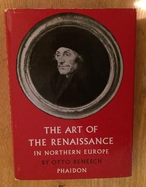 Imagen del vendedor de The Art of the Renaissance in Northern Europe. Its Relation to the Contemporary Spiritual and Intellectual Movements a la venta por Lucky Panther Books