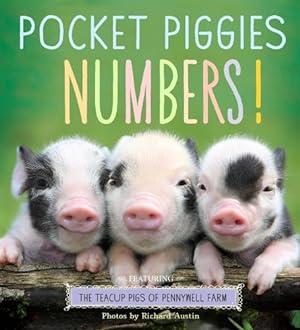 Imagen del vendedor de Pocket Piggies Numbers!: Featuring the Teacup Pigs of Pennywell Farm [Board book ] a la venta por booksXpress
