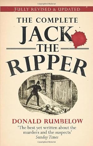 Seller image for The Complete Jack the Ripper by Rumbelow, Donald [Paperback ] for sale by booksXpress