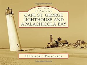 Image du vendeur pour Cape St. George Lighthouse and Apalachicola Bay (Postcards of America) by Hargrove, James L., Talley, Carol [Card Book ] mis en vente par booksXpress