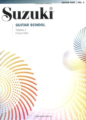 Immagine del venditore per Suzuki Guitar School, Vol 5: Guitar Part by Sakellariou, George [Paperback ] venduto da booksXpress