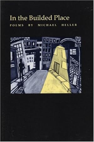 Seller image for In the Builded Place by Heller, Michael [Paperback ] for sale by booksXpress