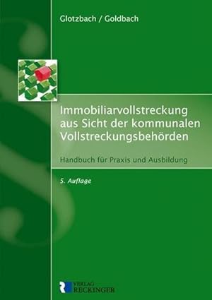Seller image for Immobiliarvollstreckung aus Sicht der kommunalen Vollstreckungsbehrden : Handbuch fr Praxis und Ausbildung for sale by AHA-BUCH