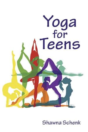 Seller image for Yoga for Teens by Schenk, Shawna [Paperback ] for sale by booksXpress