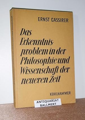 Das Erkenntnisproblem in der Philosophie und Wissenschaft der neueren Zeit. Bd. 4: Von Hegels Tod...