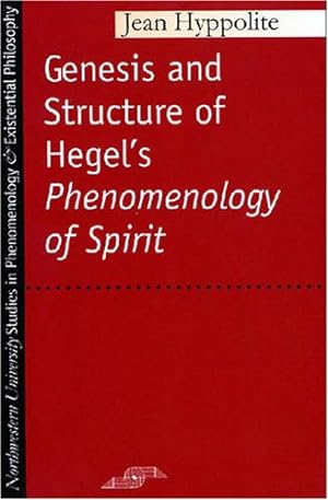 Seller image for Genesis and Structure of Hegel's "Phenomenology of Spirit" (Studies in Phenomenology and Existential Philosophy) by Hyppolite, Jean [Paperback ] for sale by booksXpress