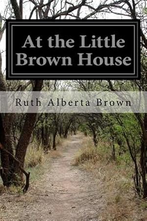 Imagen del vendedor de At the Little Brown House a la venta por GreatBookPrices