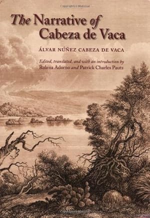 Imagen del vendedor de The Narrative of Cabeza de Vaca by Alvar Nunez Cabeza De Vaca [Paperback ] a la venta por booksXpress