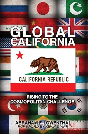 Immagine del venditore per Global California: Rising to the Cosmopolitan Challenge by Abraham F. Lowenthal [Paperback ] venduto da booksXpress