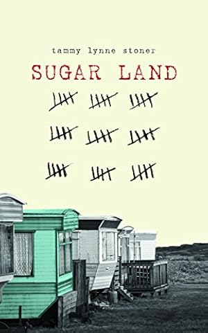 Seller image for Sugar Land by Stoner, Tammy Lynne [Paperback ] for sale by booksXpress