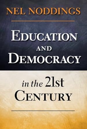 Seller image for Education and Democracy in the 21st Century [Soft Cover ] for sale by booksXpress