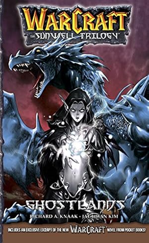 Seller image for WarCraft:The Sunwell Trilogy #3: Ghostlands (Warcraft: Blizzard Manga) by Knaak, Richard A., Jae-Hwan, Kim [Paperback ] for sale by booksXpress