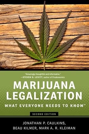 Seller image for Marijuana Legalization: What Everyone Needs to Know® by Caulkins, Jonathan P., Kilmer, Beau, Kleiman, Mark A.R. [Paperback ] for sale by booksXpress