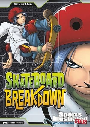 Immagine del venditore per Skateboard Breakdown (Sports Illustrated Kids Graphic Novels) by Fein, Eric, Fuentes, Benny [Paperback ] venduto da booksXpress