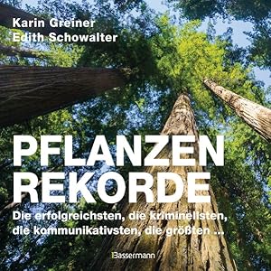 Image du vendeur pour Pflanzenrekorde Die erfolgreichsten, die kriminellsten, die kommunikativsten, die grten . mis en vente par primatexxt Buchversand