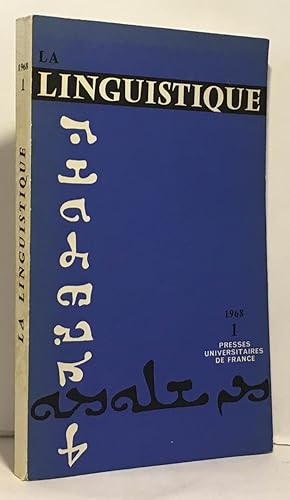 La linguistique - revue internationale de linguistique générale 1 - 1968