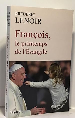 Seller image for Franois le printemps de l'Evangile for sale by crealivres