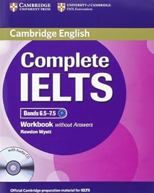 Seller image for Complete IELTS Bands 6.5-7.5 Workbook without Answers with Audio CD by Wyatt, Rawdon [Paperback ] for sale by booksXpress