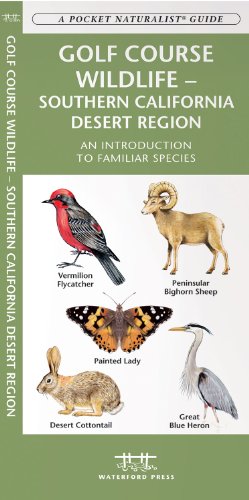 Seller image for Golf Course Wildlife, Southern California Desert Region: A Folding Pocket Guide to Familiar Species (A Pocket Naturalist Guide) by Kavanagh, James, Press, Waterford [Pamphlet ] for sale by booksXpress