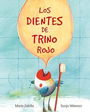 Imagen del vendedor de Los dientes de Trino Rojo (Spanish Edition) by Zafrilla, Marta [Hardcover ] a la venta por booksXpress