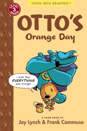 Immagine del venditore per Otto's Orange Day: TOON Level 3 by Lynch, Jay [Paperback ] venduto da booksXpress