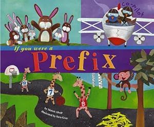 Imagen del vendedor de If You Were a Prefix (Word Fun) by Aboff, Marcie [Paperback ] a la venta por booksXpress