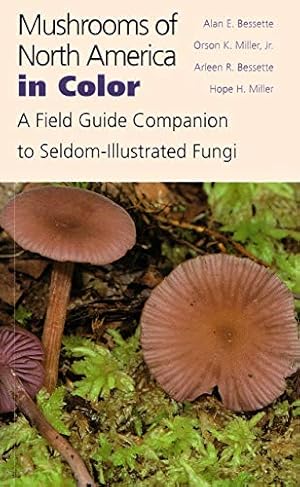 Seller image for Mushrooms of North America in Color: A Field Guide Companion to Seldom-Illustrated Fungi [Soft Cover ] for sale by booksXpress