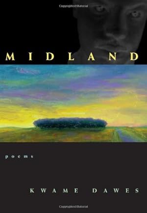 Seller image for Midland: Poems (Hollis Summers Poetry Prize) by Dawes, Kwame [Paperback ] for sale by booksXpress